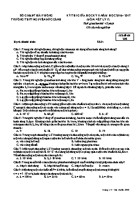 Đề kiểm tra 45 phút môn Vật lý Lớp 12 - Mã đề 136 - Năm học 2016-2017 - Trường THPT Nguyễn Đức Cảnh